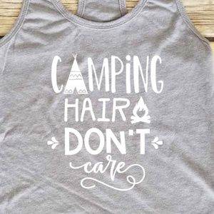 🏕️ Camping Hair Don't Care - ladies grey tank top
